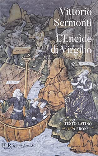 L'Eneide di Virgilio. Testo latino a fronte (BUR Classici greci e latini) von BUR Biblioteca Univ. Rizzoli