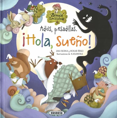Adios pesadillas. ¡Hola, sueño! (El bosque de las emociones) von SUSAETA