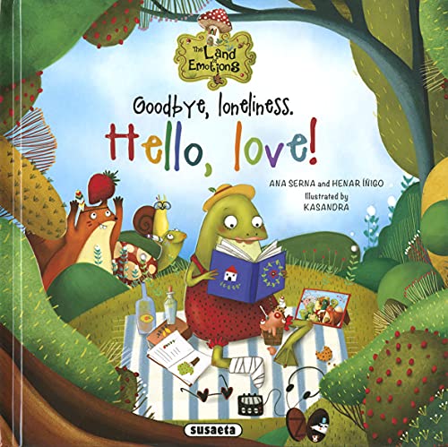 Goodbye, loneliness. Hello, love! (The land emotions)