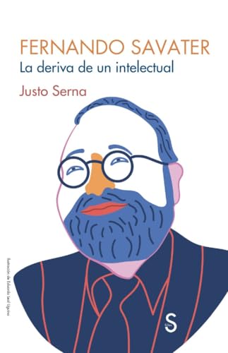 Fernando Savater: La deriva de un intelectual (Cuentahilos) von SÍLEX EDICIONES, S.L.