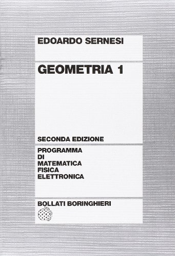 Geometrie (Programma di mat. fisica elettronica) von BOLLATI BORINGHIERI