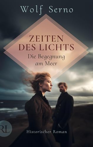 Zeiten des Lichts – Die Begegnung am Meer: Historischer Roman (Die Skagen-Saga, Band 1) von RÜTTEN & LOENING