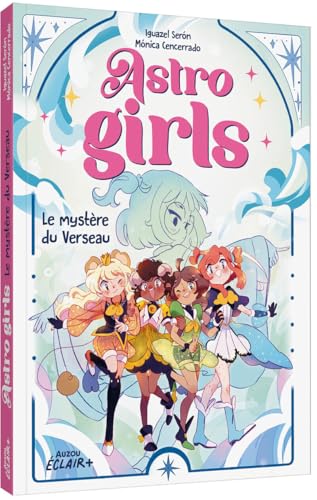 Astrogirls - Le mystère du Verseau von AUZOU