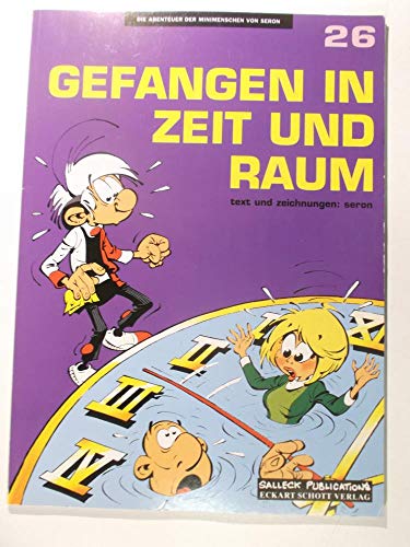 Die Abenteuer der Minimenschen: Band 26: Gefangen in Zeit und Raum