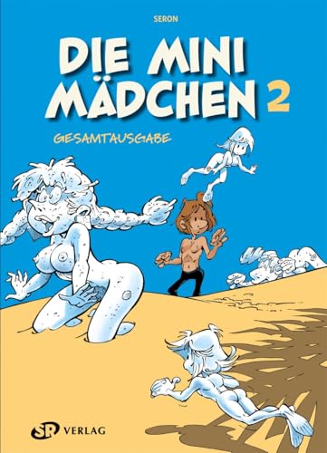 Die Minimädchen: Gesamtausgabe 2 von SR Verlag