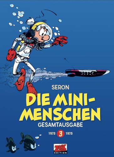 Die Minimenschen Gesamtausgabe 3: 1973 bis 1975: 1973-1975