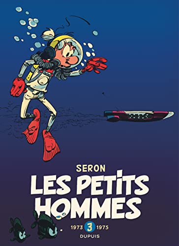 Les Petits Hommes - L'intégrale - Tome 3 - 1973-1975