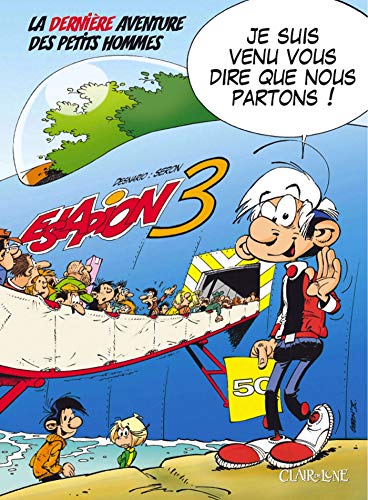 Les petits hommes T44 - Eslapion 3: La 50e et dernière aventure des petits hommes von Clair de Lune