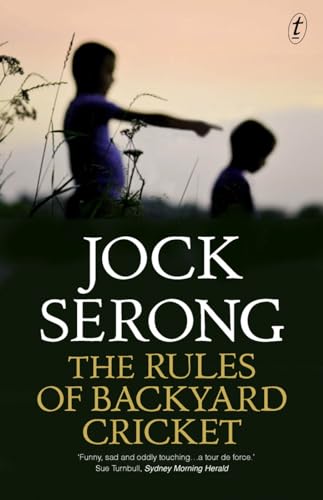 The Rules Of Backyard Cricket von Text Publishing