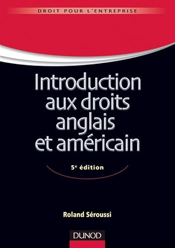 Introduction aux droits anglais et américain - 5e édition