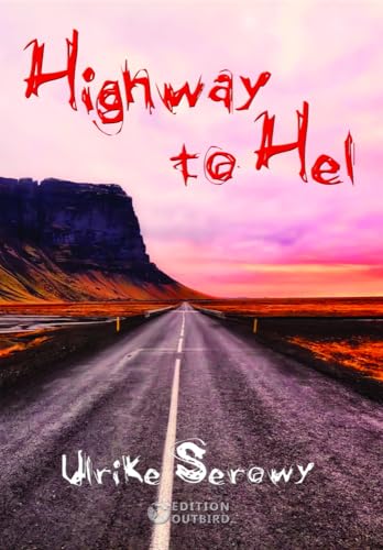 Highway to Hel von Edition Outbird