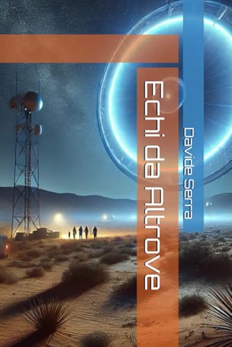 Echi da Altrove (Essentia) Echi da Altrove (Essentia) von Independently published