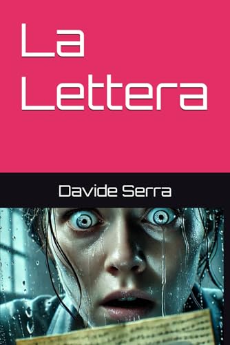 La Lettera (Racconti Brevi, Band 7) La Lettera (Racconti Brevi, Band 7) von Independently published