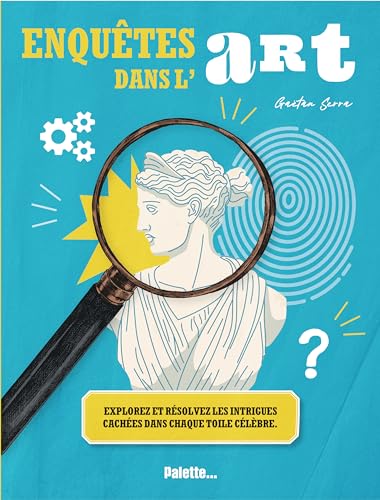 Enquêtes dans l'art: Explorez et résolvez les intrigues cachées dans chaque toile célèbre