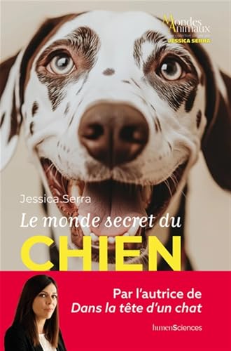 Le monde secret du chien von HUMENSCIENCES
