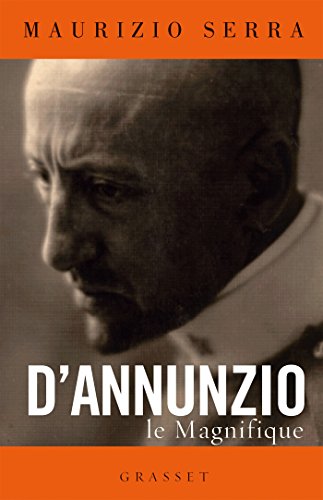 D'Annunzio le magnifique: biographie von GRASSET