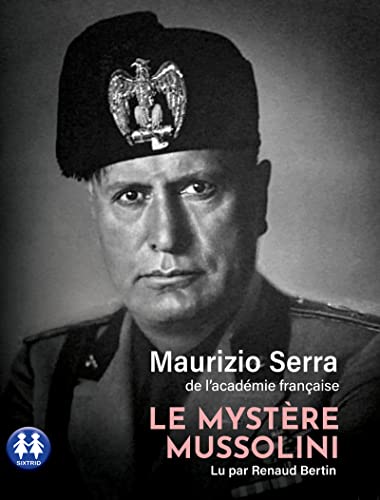 Le mystère Mussolini von Sixtrid