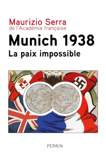 Munich 1938 - La paix impossible von PERRIN