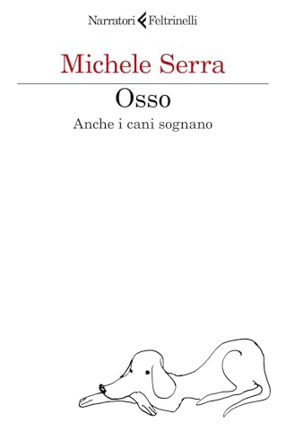 Osso (I narratori) von Feltrinelli