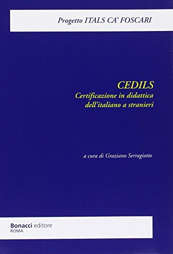 CEDILS CERTIFICAZIONE IN DIDATTICAA (Progetto Itals-Ca' Foscari) CEDILS CERTIFICAZIONE IN DIDATTICAA (Progetto Itals-Ca' Foscari)