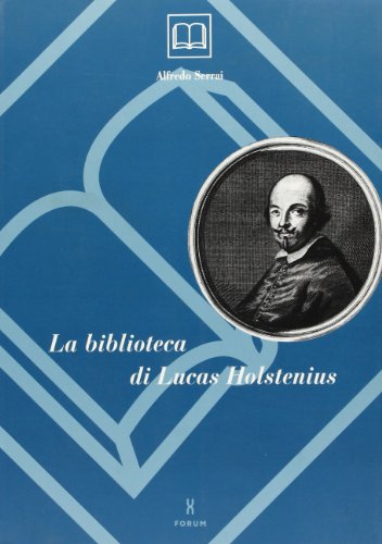 La biblioteca di Lucas Holstenius (Scienze bibliografiche)