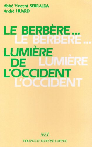 Le Berbère-- lumière de l'Occident von NEL