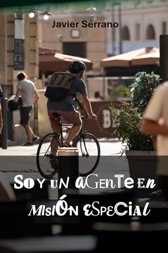 Soy un agente en misión especial von Independently published