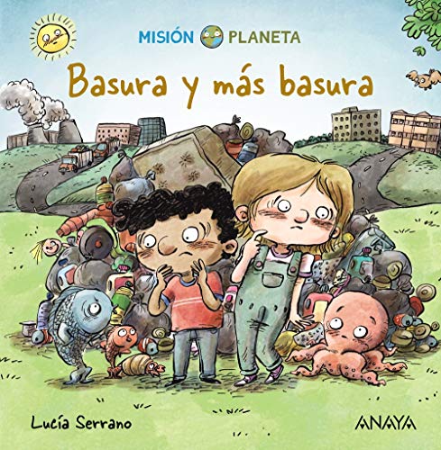 Basura y más basura: Misión Planeta (OCIO Y CONOCIMIENTOS - Misión Planeta)