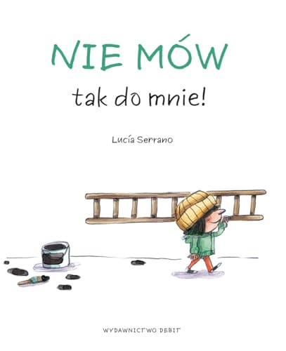 Nie mów tak do mnie! Nie mów tak do mnie! von Debit