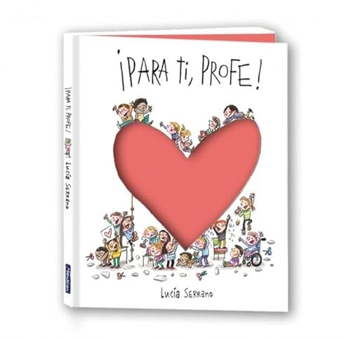 ¡Para ti, profe!: Un regalo ideal para este fin de curso (Cuentos infantiles) von BEASCOA
