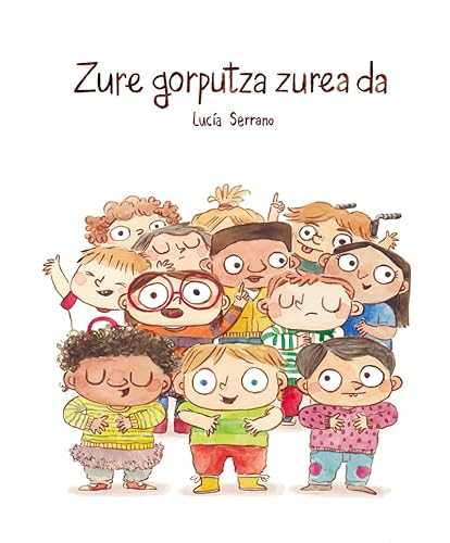 Zure gorputza zurea da (Euskera)