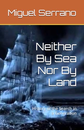 Neither By The Sea Nor By Land