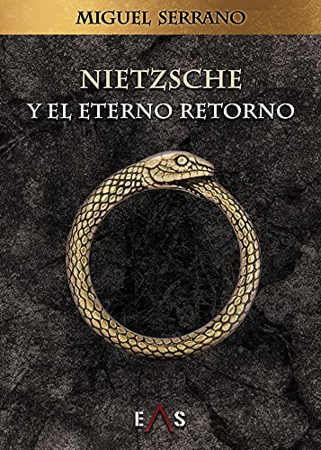 Nietzsche y el Eterno Retorno (Einherier, Band 3) von Editorial Eas