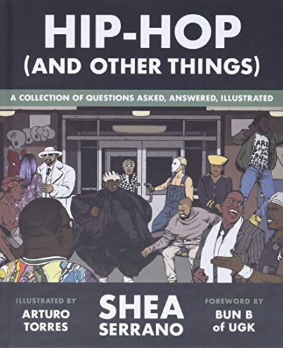 Hip-Hop (And Other Things): A Collection of Questions Asked, Answered, Illustrated von Twelve