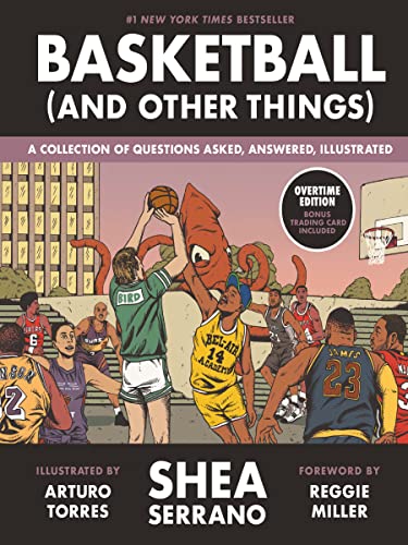 Basketball (and Other Things): A Collection of Questions Asked, Answered, Illustrated von Harry N. Abrams