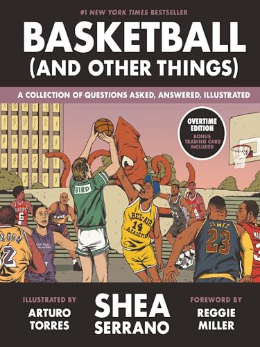 Basketball (and Other Things): A Collection of Questions Asked, Answered, Illustrated von Harry N. Abrams