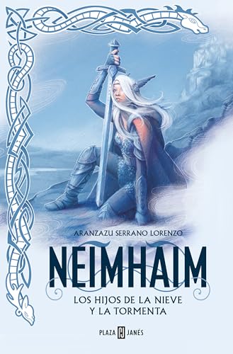 Los Hijos de la Nieve y la Tormenta (Neimhaim 1) (Éxitos, Band 1) von PLAZA & JANES