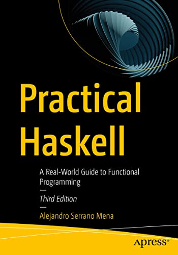 Practical Haskell: A Real-World Guide to Functional Programming von Apress