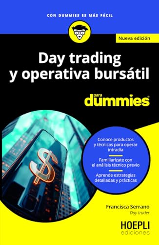 Day trading y operativa bursátil para Dummies: Nueva edición von Hoepli Ediciones