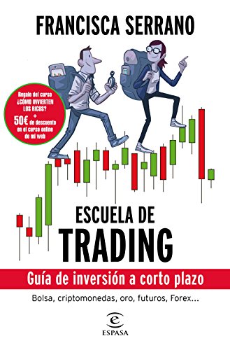 Escuela de trading : guía de inversión a corto plazo von Espasa Calpe