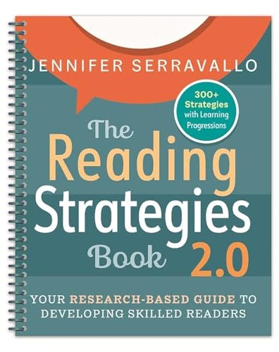 The Reading Strategies Book 2.0: Your Research-Based Guide to Developing Skilled Readers