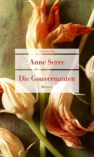 Die Gouvernanten: Roman (Unionsverlag Taschenbücher)