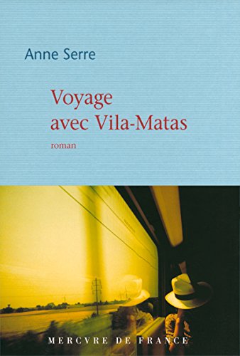 Voyage avec Vila-Matas von MERCURE DE FRAN