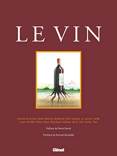 Le Vin - NE von GLÉNAT BD