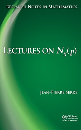 Lectures on N_X(p) (Research Notes in Mathematics Series, 11, Band 11)