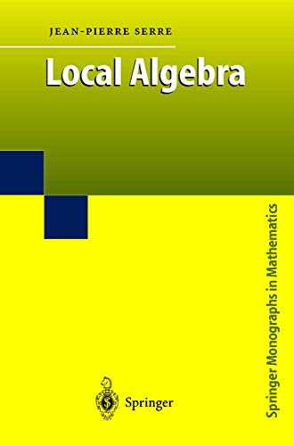 Local Algebra (Springer Monographs in Mathematics) von Springer