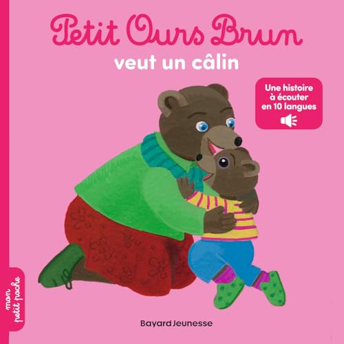 Petit Ours Brun veut un câlin - Opération multilingue Petit Ours Brun veut un câlin - Opération multilingue von BAYARD JEUNESSE
