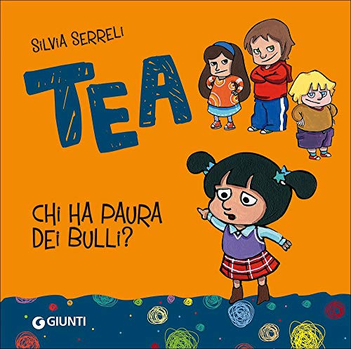 Chi ha paura dei bulli? (Tea)
