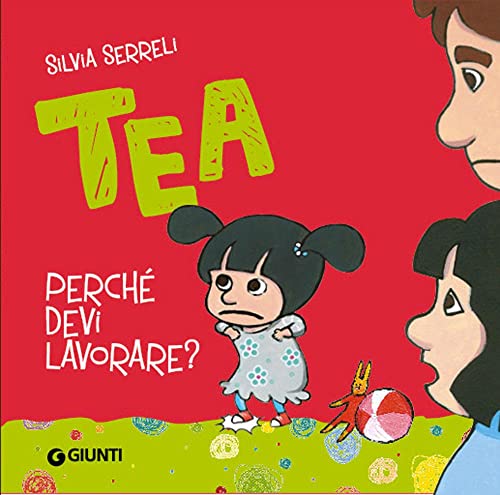 Perché devi lavorare? (Tea)