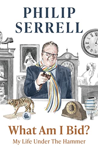 What Am I Bid?: How one of television's favourite auctioneers went from counting sheep to selling silver What Am I Bid?: How one of television's favourite auctioneers went from counting sheep to selling silver von Hodder Paperbacks